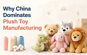 Why China Dominates Plush Toy Manufacturing