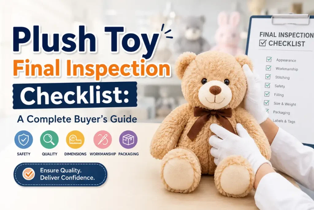 Plush Toy Final Inspection Checklist