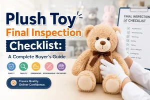 Plush Toy Final Inspection Checklist