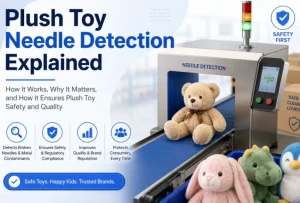 Plush Toy Needle Detection Explained