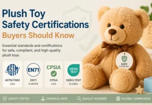 Plush Toy Safety Certifications Buyers Should Know