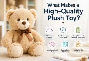 What Makes a High-Quality Plush Toy