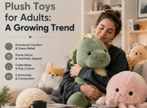Plush Toys for Adults A Growing Trend